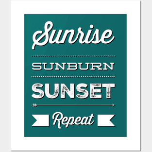 Sunrise Sunburn Sunset Repeat Life is better in summer Hello Summer Cute Summer Typography Posters and Art